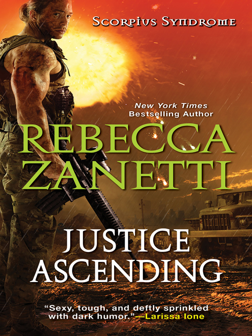 Title details for Justice Ascending by Rebecca Zanetti - Available